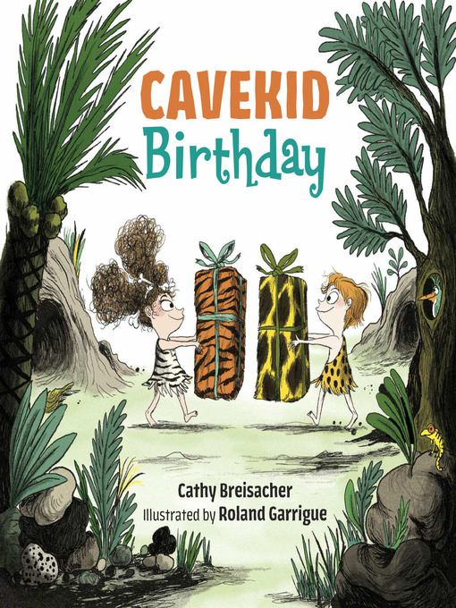 Title details for Cavekid Birthday by Cathy Breisacher - Available